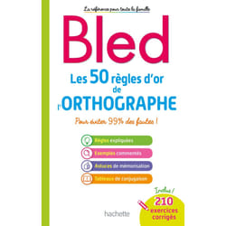BLED Les 50 règles d'or de l'orthographe (Broché)