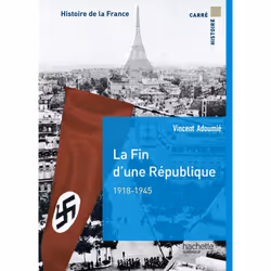 ISBN La fin d'une république 1918-1944, Éducatif, Français, 272 pages