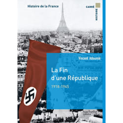 La fin d'une république 1918-1944
