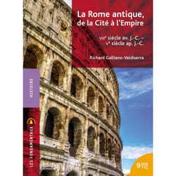Les Fondamentaux - Rome, de la Cité à l'Empire