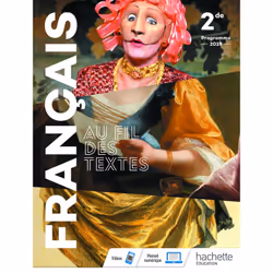 ISBN Au fil des textes Français 2de - Livre élève - Éd. 2019, Éducatif, Français, 384 pages