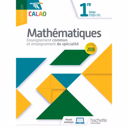 ISBN Calao Mathématiques 1re STI2D, STL - Livre élève - Éd. 2019, Éducatif, Français, 244 pages