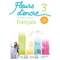 Fleurs d'encre Français cycle 4/ 3e - Livre élève - Ed. 2020 (Broché)