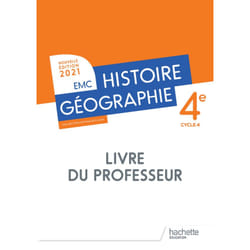 Histoire-géographie-EMC - 4e - livre du professeur (édition 2021)
