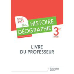 Histoire-géographie-EMC - 3e - livre du professeur (édition 2021)