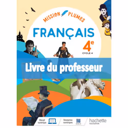 ISBN Mission Plumes cycle 4 4e - Livre du professeur - Ed. 2022, Éducatif, Français, 204 pages