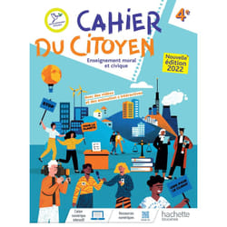 Cahier du citoyen Enseignement moral et civique 4e