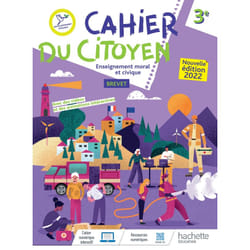 Cahier du citoyen - Enseignement moral et civique 3e - Ed. 2022 (Broché)