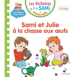 Les histoires de P'tit Sami Maternelle (3-5 ans) : Sami et Julie à la chasse aux oeufs (Cartonné)