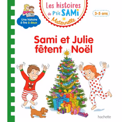 ISBN Les histoires de P'tit Sami Maternelle (3-5 ans) : Sami et Julie fêtent Noël, Éducatif, Français, 30 pages