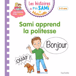 ISBN Les histoires de P'tit Sami Maternelle (3-5 ans) : Sami apprend la politesse, Éducatif, Français, 30 pages
