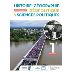 HISTOIRE-GEOGRAPHIE, GEOPOLITIQUE & SCIENCES POLITIQUES 1RE SPECIALITE. EDITION 2019, Gasnier Anne