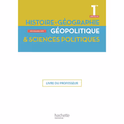ISBN Histoire/Géographie, Géopolitique, Sciences politiques 1ère spé- Livre professeur - Ed. 2019, Éducatif, Français, 168 pa ...