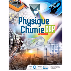 ISBN Physique-Chimie CAP - Livre élève - Éd. 2019, Éducatif, Français, 160 pages