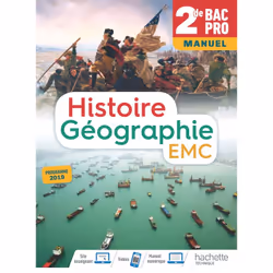 ISBN Histoire-Géographie-EMC 2de Bac Pro - Livre de l'Elève (manuel) - Éd. 2019, Éducatif, Français, 160 pages