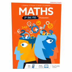 ISBN Perspectives Mathématiques 2de Bac Pro Production - Livre élève - Éd. 2019, Éducatif, Français, 144 pages