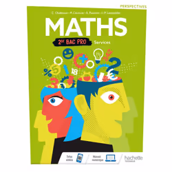 ISBN Perspectives Mathématiques 2de Bac Pro Services - Livre élève - Éd. 2019, Éducatif, Français, 144 pages