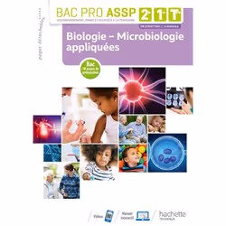 ISBN Biologie - Microbiologie appliquées 2de, 1re, Tle Bac Pro ASSP - Livre élève - Éd. 2019, Éducatif, Français, 304 pages