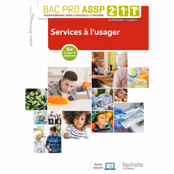 ISBN Services à l'usager 2de, 1re, Tle Bac Pro ASSP - Livre élève - Éd. 2019, Éducatif, Français, 304 pages