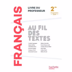 ISBN Au fil des textes Français 2de - Livre du professeur - Éd. 2019, Éducatif, Français, 144 pages
