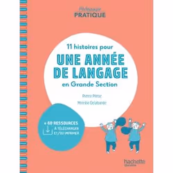 ISBN Pédagogie pratique - 11 histoires pour une année de langage en GS maternelle - Livre - Ed. 2020, Éducatif, Français, 224 ...