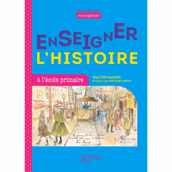 ISBN Profession enseignant - Enseigner l'Histoire à l'école primaire - Ed. 2021, Éducatif, Français, 144 pages