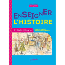 Profession enseignant - Enseigner l'Histoire à l'école primaire - Ed. 2021 (Broché)