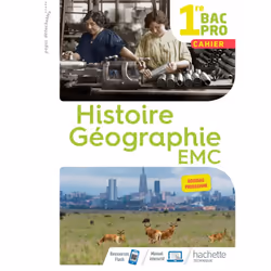 ISBN Histoire-Géographie-EMC 1re Bac Pro - Cahier de l'élève - Éd. 2020, Éducatif, Français, 192 pages