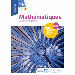 ISBN Calao Mathématiques Terminale tronc commun STMG, STHR, ST2S - Livre élève - Éd. 2020, Éducatif, Français, 208 pages