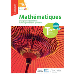 Calao Mathématiques Terminale spécialité STI2D, STL - Livre élève - Éd. 2020