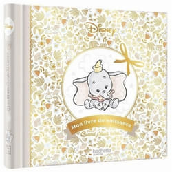 Livre de naissance Disney baby - Collection Disney - Mon livre de naissance Disney baby