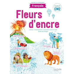 Fleurs d'encre Français CM2 - Livre élève - Edition 2021 (Broché)