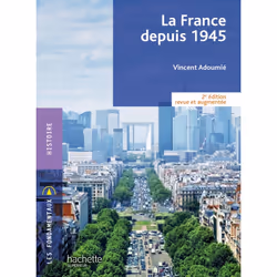 ISBN Fondamentaux - La France depuis 1945 (2e édition), Éducatif, Français, 192 pages