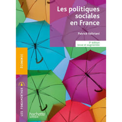 Les Fondamentaux - Les politiques sociales en France (3e édition revue et augmentée)