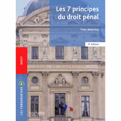 ISBN Fondamentaux - Les 7 principes du droit pénal (3e édition), Éducatif, Français, 168 pages