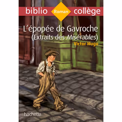 ISBN Bibliocollège - L'épopée de Gavroche (extrait des Misérables), Victor Hugo, Éducatif, Français, 192 pages