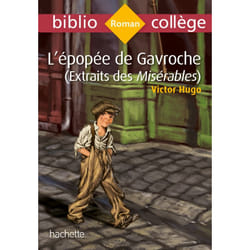 Bibliocollège - L'épopée de Gavroche (extrait des Misérables), Victor Hugo (Poche)
