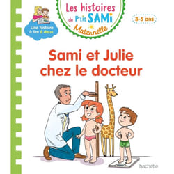 Les histoires de P'tit Sami Maternelle (3-5 ans) : Sami et Julie chez le docteur (Cartonné)