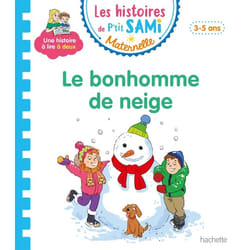 Les histoires de P'tit Sami Maternelle (3-5 ans) : Le bonhomme de neige de Sami et Julie (Cartonné)