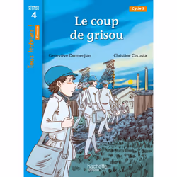 ISBN Le coup de grisou - Tous lecteurs ! Roman Niveau 4 - Livre élève - Ed. 2022, Éducatif, Français, 32 pages