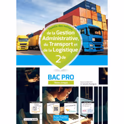 ISBN Gestion-Administration/Transport-Logistique 2nde Bac Pro - Livre élève - Éd. 2022, Éducatif, Français, 368 pages