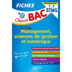 Objectif Bac Fiches 1re et Term STMG Management, Sciences de gestion et numérique Nouveau programme (Broché)