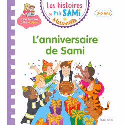 ISBN Les histoires de P'tit Sami Maternelle (3-5 ans) : L'anniversaire de Sami, Éducatif, Français, 32 pages