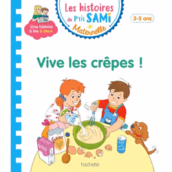 ISBN Les histoires de P'tit Sami Maternelle (3-5 ans) : Vive les crêpes, Éducatif, Français, 32 pages