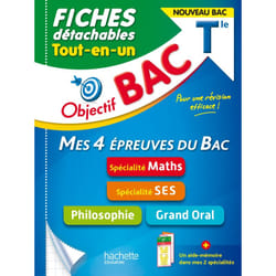 Objectif BAC Fiches  Tout-en-un Tle Spécialités Maths et SES + Philo + Grand oral