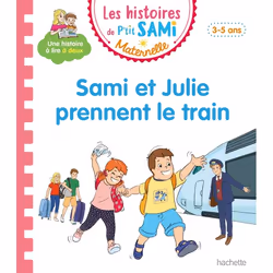 ISBN Les histoires de P'tit Sami Maternelle (3-5 ans) : Sami et Julie prennent le train, Éducatif, Français, 30 pages