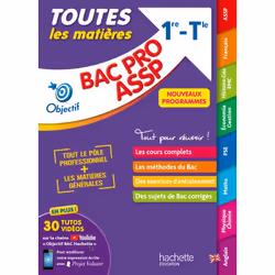 ISBN Objectif BAC PRO ASSP (1re et Term) - Toutes les matières BAC 2024, Éducatif, Français, 448 pages