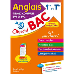 Objectif BAC Anglais LV1 et LV2 TRONC COMMUN 1re et Tle (Broché)