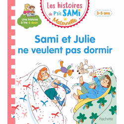 ISBN Les histoires de P'tit Sami Maternelle (3-5 ans) : Sami et Julie ne veulent pas dormir, Éducatif, Français, 32 pages