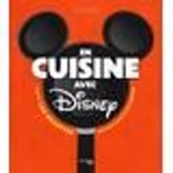 Livre de recettes - Disney - En cuisine avec Disney - 150 recettes - Inspiré des films - Recueil de cuisine
